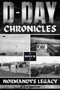 D-Day Chronicles - A.J. Kingston - E-Book