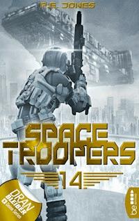 Space Troopers - Folge 14 - P. E. Jones - E-Book
