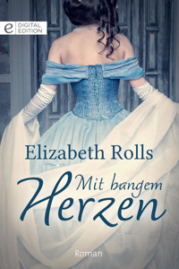 Mit bangem Herzen - Elizabeth Rolls - E-Book