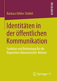 Identitäten in der öffentlichen Kommunikation - Barbara Köhler Stüdeli - E-Book