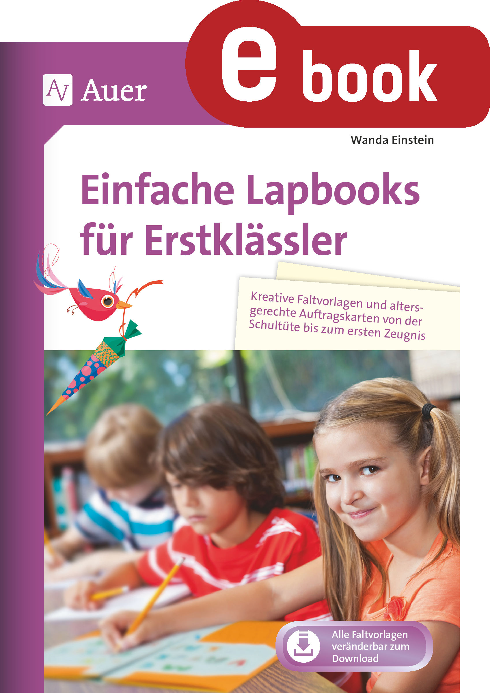 Einfache Lapbooks für Erstklässler - Wanda Einstein - E-Book
