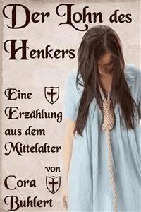 Der Lohn des Henkers - Cora Buhlert - E-Book