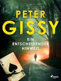 Ein entscheidender Hinweis - Peter Gissy - E-Book