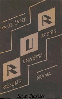 R.U.R. - Styx Classics - E-Book