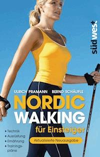 Nordic Walking für Einsteiger - Ulrich Pramann - E-Book