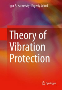 Theory of Vibration Protection - Igor A Karnovsky - E-Book