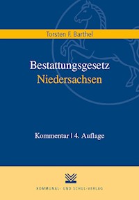 Bestattungsgesetz Niedersachsen - Torsten F. Barthel - E-Book