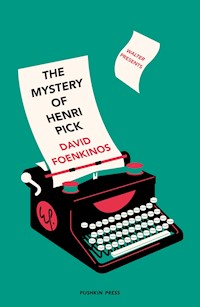 The Mystery of Henri Pick - David Foenkinos - E-Book