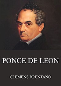 Ponce de Leon - Clemens Brentano - E-Book