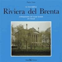 Die wunderschöne Riviera del Brenta - Paolo Tieto - E-Book