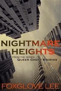 Nightmare Heights  - Foxglove Lee - E-Book