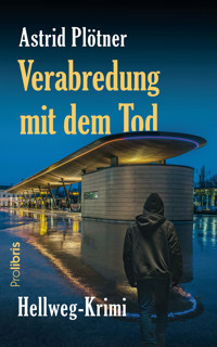 Verabredung mit dem Tod - Astrid Plötner - E-Book