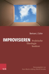 Improvisieren - Bertram J. Schirr - E-Book