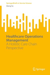 Healthcare Operations Management - Qiang Su - E-Book
