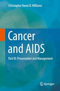 Cancer and AIDS - Christopher Kwesi O. Williams - E-Book