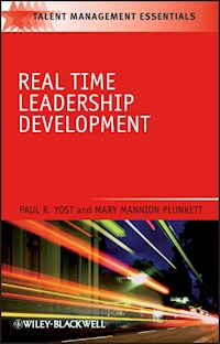Real Time Leadership Development - Paul R. Yost - E-Book