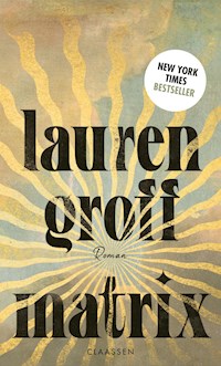 Matrix - Lauren Groff - E-Book