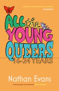 All the Young Queers - Nathan Evans - E-Book