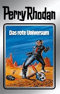 Perry Rhodan 9: Das rote Universum (Silberband) - Clark Darlton - E-Book