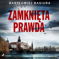Zamknięta prawda - Bartłomiej Basiura - Hörbuch