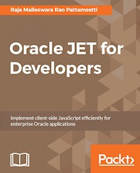 Oracle JET for Developers - Raja Malleswara Rao Pattamsetti - E-Book