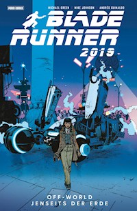 Blade Runner 2019 (Band 2) - Off World - Jenseits der Erde - Michael Green - E-Book