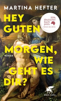 Hey guten Morgen, wie geht es dir? - Martina Hefter - E-Book