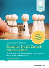 Gestalten Sie die Zukunft mit der PeBeM - Jutta König - E-Book