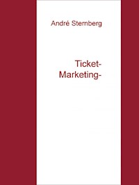 Ticket Marketing - Andre Sternberg - E-Book