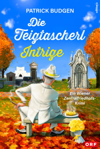 Die Teigtascherl-Intrige - Patrick Budgen - E-Book