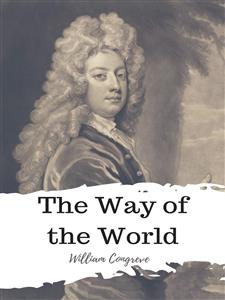 The Way of the World - William Congreve - E-Book