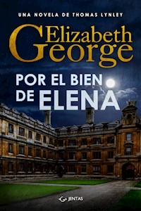 Por el bien de Elena - Elizabeth George - E-Book