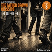 The Queer Feet (The Father Brown Classics, Episode 3) - G.K. Chesterton - Hörbuch