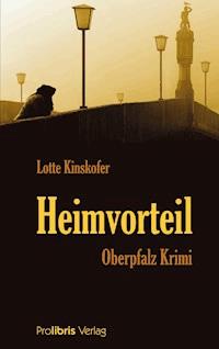Heimvorteil - Lotte Kinskofer - E-Book