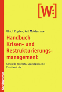 Handbuch Krisen- und Restrukturierungsmanagement - Ulrich Krystek - E-Book