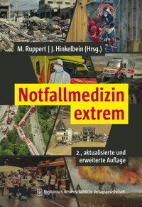 Notfallmedizin extrem -  - E-Book