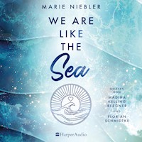 We Are Like the Sea (ungekürzt) - Marie Niebler - Hörbuch