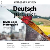 Deutsch lernen Audio - Idylle oder Metropole? - Alia Begisheva - Hörbuch