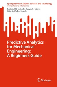 Predictive Analytics for Mechanical Engineering: A Beginners Guide - Parikshit N. Mahalle - E-Book