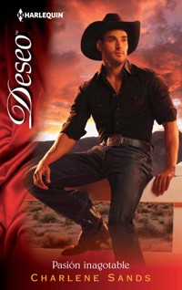 Pasión inagotable - Charlene Sands - E-Book