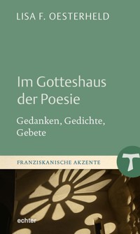 Im Gotteshaus der Poesie - Lisa F. Oesterheld - E-Book