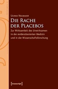 Die Rache der Placebos - Ulrike Neumaier - kostenlos E-Book