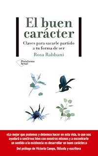 El buen carácter - Rosa Rabbani - E-Book