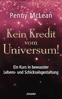 Kein Kredit vom Universum! - Penny McLean - E-Book