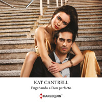 Engañando a don perfecto - Kat Cantrell - Hörbuch