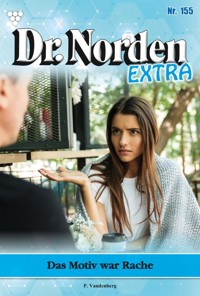 Das Motiv war Rache - Patricia Vandenberg - E-Book