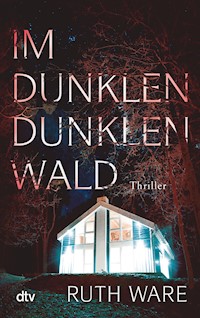 Im dunklen, dunklen Wald - Ruth Ware  - E-Book + Hörbuch