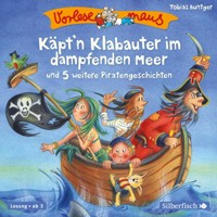 Vorlesemaus: Käpt'n Klabauter im dampfenden Meer und 5 weitere Piratengeschichten - Tobias Bungter - Hörbuch