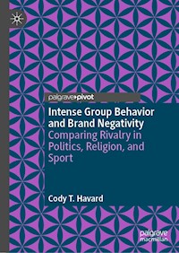Intense Group Behavior and Brand Negativity - Cody T. Havard - E-Book