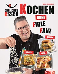 Ehrliches Essen - Marco Schmidbauer - E-Book